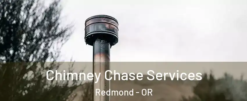  Chimney Chase Services Redmond - OR