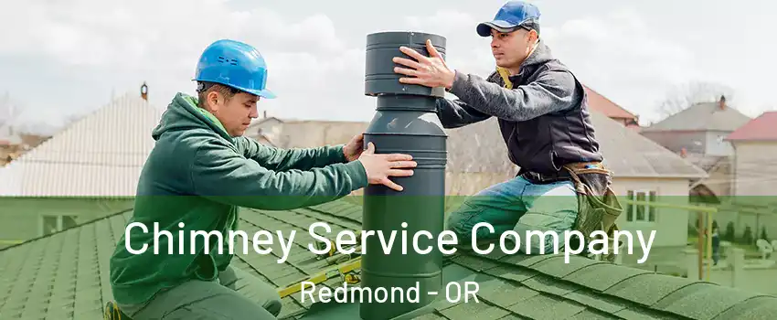  Chimney Service Company Redmond - OR