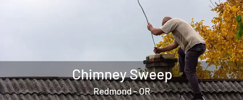  Chimney Sweep Redmond - OR