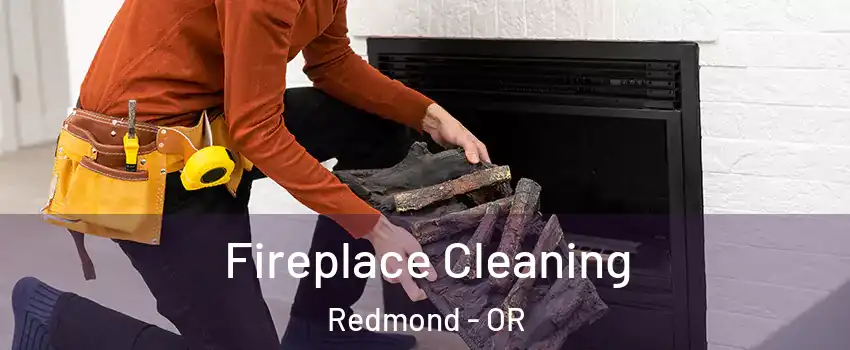  Fireplace Cleaning Redmond - OR