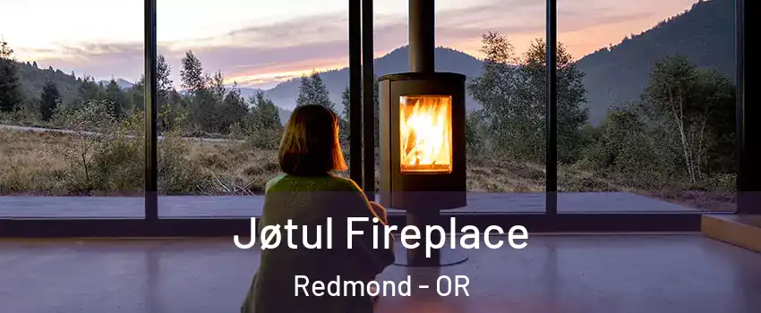  Jøtul Fireplace Redmond - OR