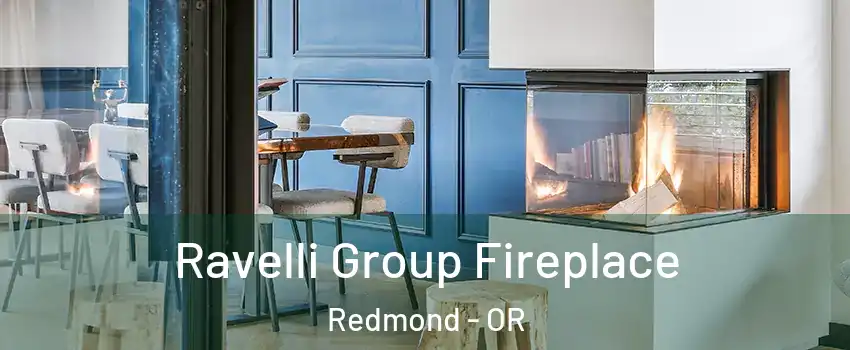  Ravelli Group Fireplace Redmond - OR